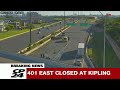 Highway 401 eastbound closed at Kipling after multi-vehicle crash and vehicle fire