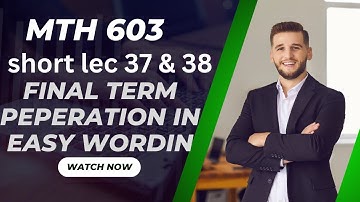 Mth603 Short Lecture no 37 & 38 RUNGE_KUTTA METHOD