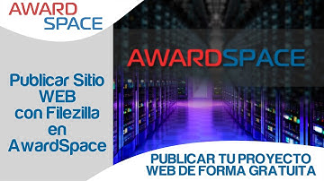 Publicar sitio web mediante Filezilla y Awardspace en un servidor Web | SERVIDOR WEB GRATUITO 2022