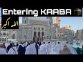 Entering kaaba   from ummrah gate  beautiful kaaba view  makkah  holiest place in world  asmr