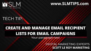 Tech Tip: Create and Manage Email Recipient Lists for Email Campaigns