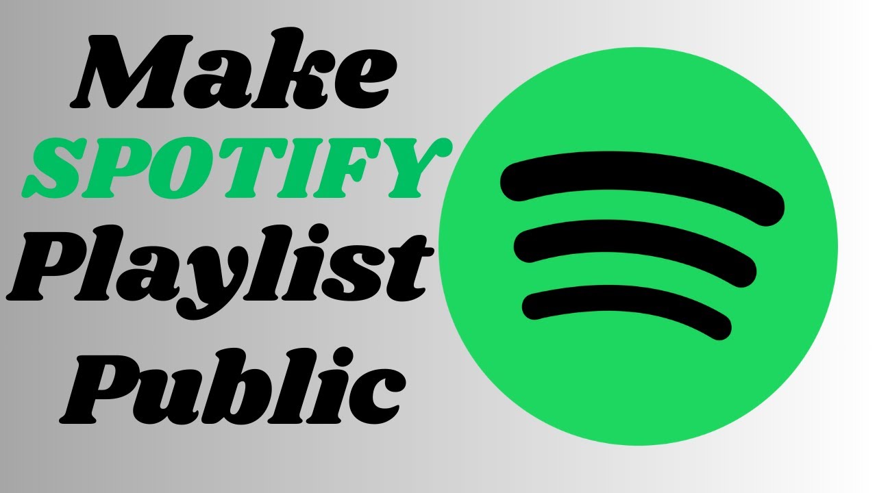How To Make A Spotify Playlist Public YouTube How To Make A Spotify Playlist Public YouTube