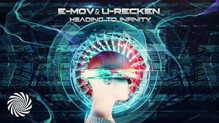 Video thumbnail of "E-Mov & U-Recken - Heading To Infinity"