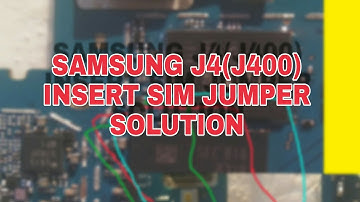 SAMSUNG J4 (J400) INSERT SIM IC JUMPER WAY PROBLEM SOLUTION.SAMSUNG SIM DALE IC SE KAISE THIK KARE,