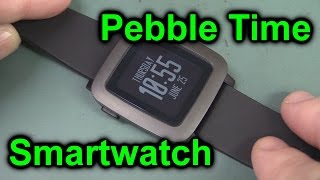 EEVblog #758 - Pebble Time Smartwatch Unboxing & Review