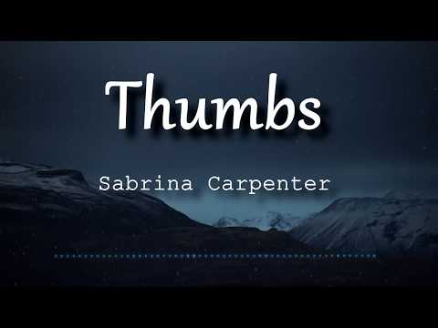 Sabrina Carpenter - Thumbs (Lyrics Video)