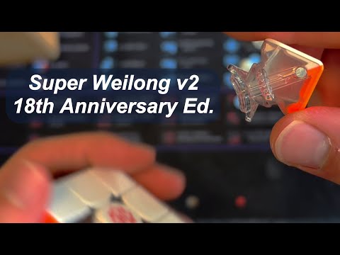 Transparent Internals Super Weilong v2 - 18th Anniversary Unboxing