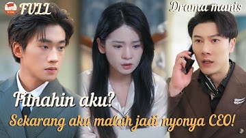 Fitnahin aku? Setelah balas dendam habis-habisan, sekarang aku malah jadi nyonya CEO!#minidrama