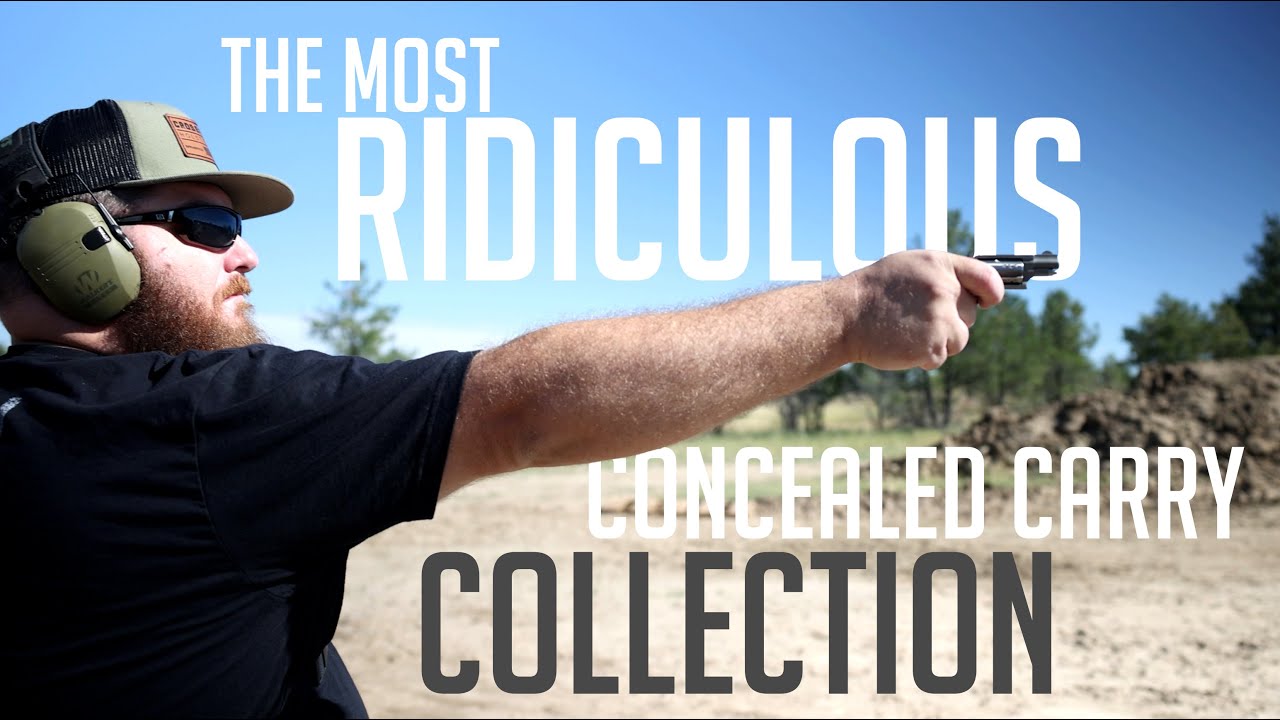 The Most RIDICULOUS Concealed Carry Collection