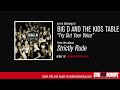 Big D and the Kids Table - Try Out Your Voice (Official Audio)