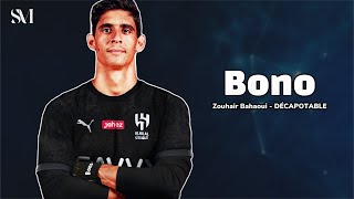 ‎بونو  2023  ‏ ❯ Zouhair Bahaoui - DÉCAPOTABLE ❯ حارس الهلال الجديدHD
