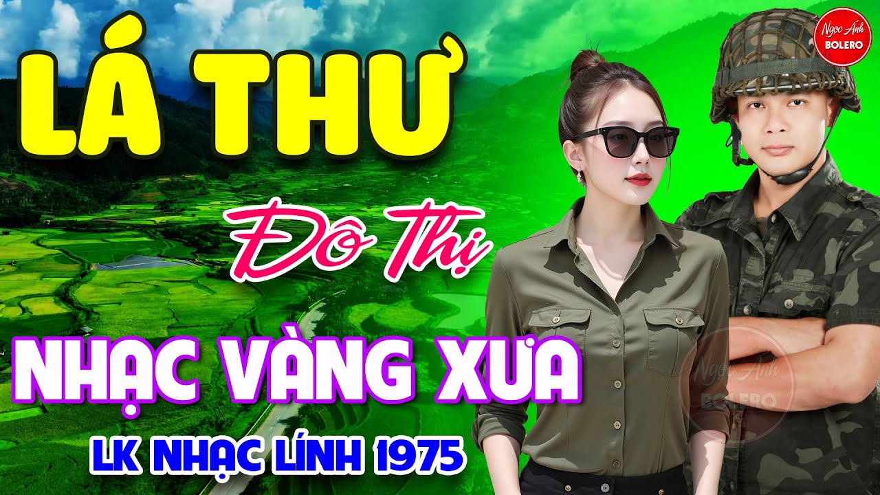 Lá Thư Đô Thị - Thư Tình Em gái ⭐ LK Nhạc Vàng Xưa Ngọt Ngào Say Đắm Bao Thế Hệ, Toàn Bài Hay Bất Hủ