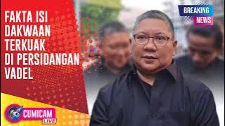 BREAKING NEWS! Fakta Terkuak! Kuasa Hukum Buka Suara Soal Isi Dakwaan Vadel Badjideh!