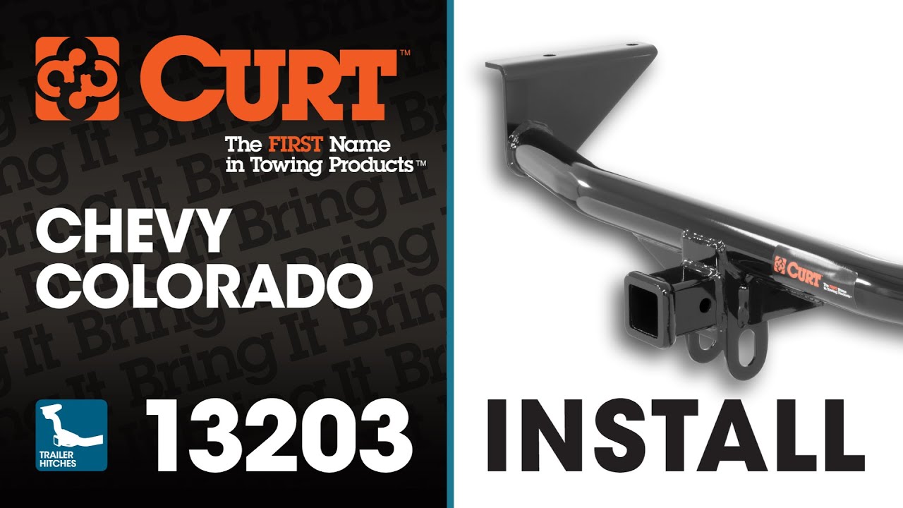Trailer Hitch Install CURT 13203 on a Chevy Colorado YouTube