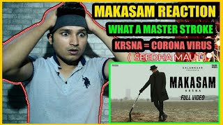 KR$NA MAKASAM REACTION | DEEP KALSI | MAKASAM KRSNA REACTION | KALAMKAAR | KRSNA MAKASAM BREAKDOWN