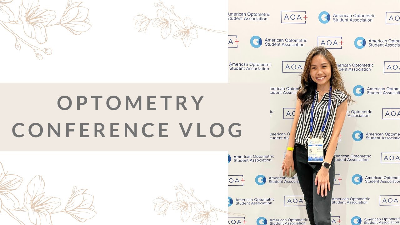 My First Optometry Conference for AOA! Optometry Student Vlog YouTube