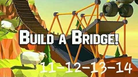 Build a bridge levels 11-12-13-14