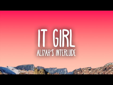Aliyah’s Interlude - IT GIRL
