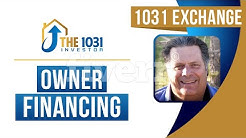 21 Owner Financing and 1031 Exchanges