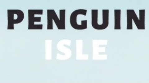 Penguin Isle - Playthrough #2 Android Gameplay video