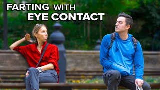 FARTING WITH EYE CONTACT (Part 3!)