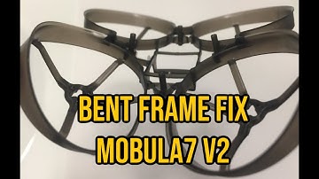 Bent Warped Tiny Whoop Frame Fix | Mobula7 V2 Frame