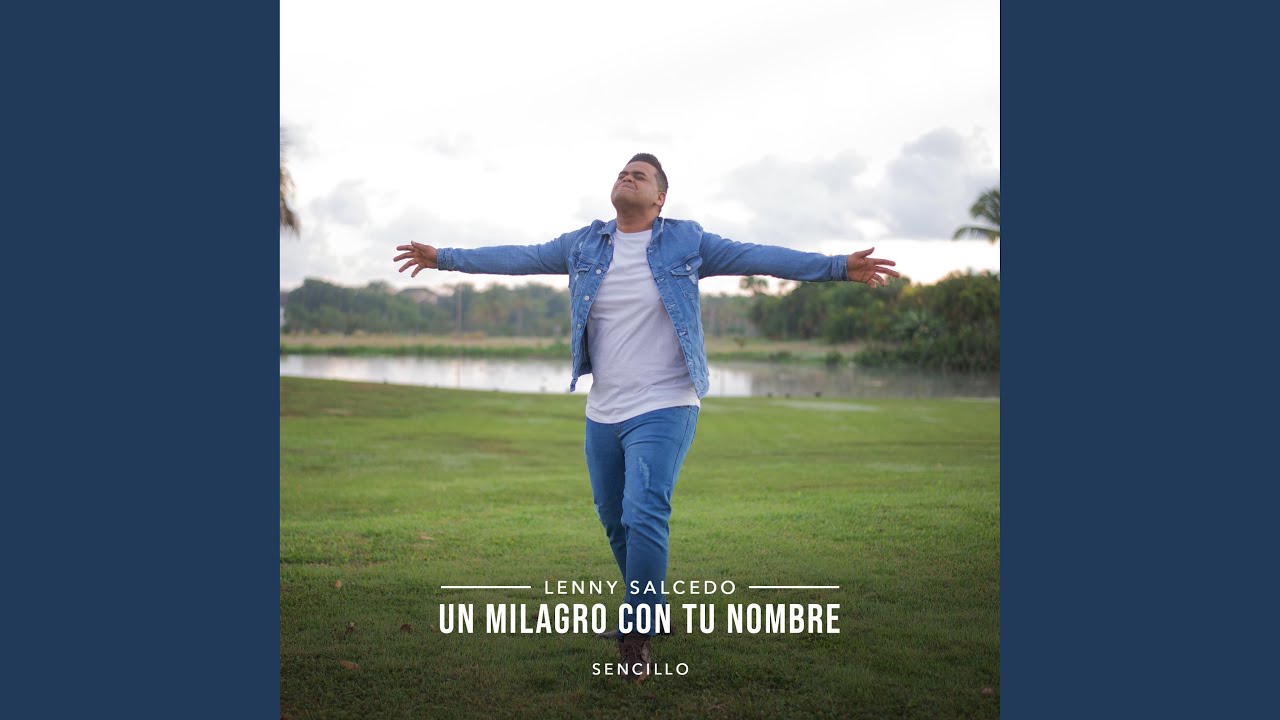 Un Milagro Con Tu Nombre