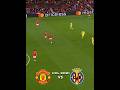 Manchester united vs Villarreal 2021.
