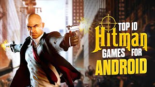 Top 10 Best Hitman Games for Android 2023 | Evolution of Hitman Games on Mobile screenshot 1