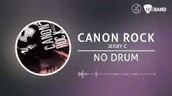 Canon Rock - Jerry C (Backing Track | No Drum/ Tanpa Drum)  - Durasi: 5:51. 