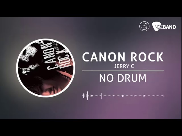 Canon Rock - Jerry C (Backing Track | No Drum/ Tanpa Drum, drum cover) class=