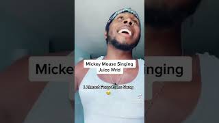 MICKEY MOUSE SINGING JUICE WRLD SHORT