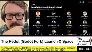 The Redot (Godot Fork) Launch X Space -- with Q & A