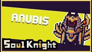 Soul Knight *NEW* 3-5 Boss: Anubis!!!