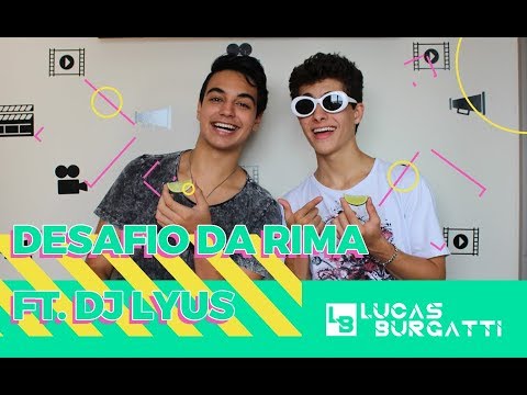 DESAFIO DA RIMA FT. DJ LYUS