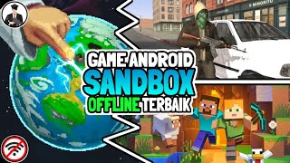 10 Game Android Sandbox Offline Terbaik 2025