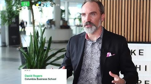 David Rogers – The main challenge to digital transformation