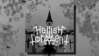 Hellish Torment - Hellish Torment (Full Album)