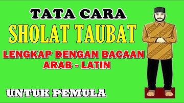 Tata Cara Sholat Taubat Mudah Dan Lengkap Dengan Bacaan Arab - Latin...