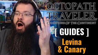 Levina & Canary! - 91 Guides! - Octopath Traveler: Champions of the Continent