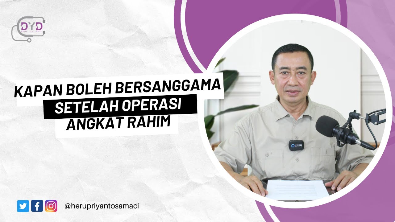 Kapan Boleh Bersanggama Setelah Operasi Angkat Rahim
