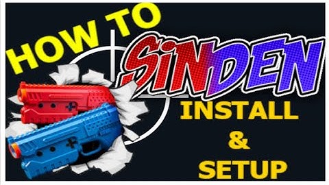 222GB SINDEN LIGHTGUN - HOW TO ... SETUP & INSTALL