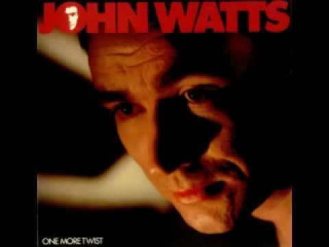 John Watts — That's Enough For Me
