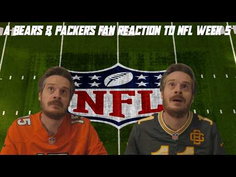 A Bears & Packers Fan Reaction to NFL Week 5