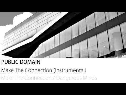 Public Domain - Make The Connection (Instrumental)