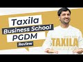Taxila Business School PGDM Review 2026 Full Info | Triple Specialization, Fees, Hostel, Placements