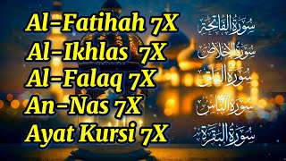 Merdu Surah Al-Fatihah 7X, Al-Ikhlas 7X, Al-Falaq 7X, An-Nas 7X, Ayat Kursi 7X || Ahmad Al Shalabi