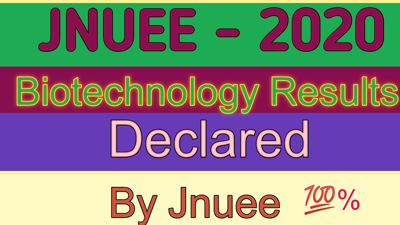 Jnuee Biotechnolog Results Declared Jnu 2020