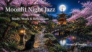 Moonlit Night Jazz 🌙 Koto &amp; Shakuhachi Japanese Jazz | Study, Work &amp; Relaxation | Moon Cat Garden