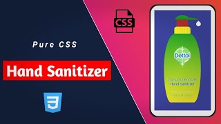 Pure CSS Hand Sanitizer | Tutorial By Coding Omega